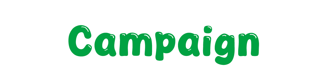 CAMPAIGN